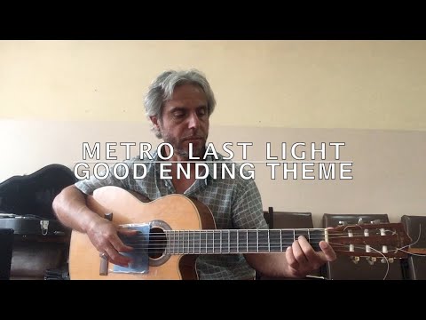 Metro Last Light /Good Ending Theme/:COVER