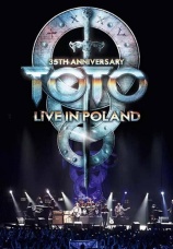 Постер к фильму Toto - 35th Anniversary Tour: Live in Poland 2013