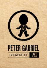 Постер к фильму Peter Gabriel - Growing Up Live In Italy 2003