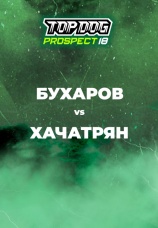 Постер к эпизоду Бухаров vs Хачатрян 2024