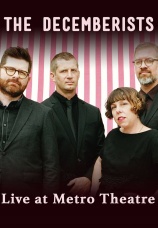 Постер к фильму The Decemberists. Live at The Metro Theatre 2010