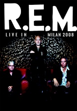 Постер к фильму R.E.M. Live in Milan 2008 2008