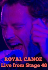 Постер к фильму Royal Canoe. Live at Stage 48 2015